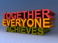 Together everyone achieves