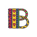 Colorful doodle letter B. Hand drawn line ABC. Sketch alphabet. Kids illustration
