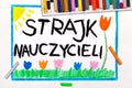 Colorful drawing: Teachers strike in Poland.