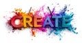 Colorful Exploding Creativity The Word Create Spelled Out With Art Supplies On White Background Royalty Free Stock Photo