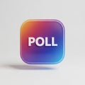 Colorful gradient button labeled poll with a sleek modern design Royalty Free Stock Photo
