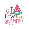 Colorful hand drawn label with piece of watermelon ice cream on stick. I love summer. Line style icon. Typography vector