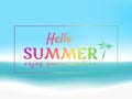 Colorful hello summer text. Summer beach background. Seascape