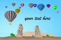 Colorful hot air balloons over scenic Pharaohs, your text