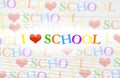 Colorful I love school background text