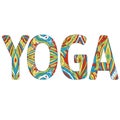 Colorful inscription Yoga. Vector yoga illustration. EPS,JPG.