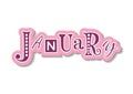 Colorful lettering of January with different letters in purple with pink white outline and shadow