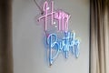 Colorful neon happy birthday. Trendy style. Happy Birthday background. Neon sign. Custom neon. Party decor