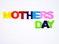 Colorful paper English alphabet of Mother`s day isolated on white background, happy mom