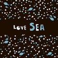 Colorful pattern with fish. Love sea. Vector illustration