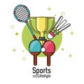 Colorful poster of sports lifestyle with rackets of badminton and ping pong and trophy