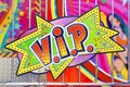 Colorful retro comic style sign saying `V.I.P.` on funfair attraction