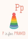 Colorful toy pyramid. ABC letter P poster. P is for pyramid. Toy Alphabet Card. Nursery alphabet poster wall art