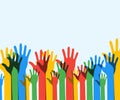 Colorful up hands background. Democracy. Volunteers. Eps 10. Vector illustration..