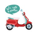 Vector illustration of old school scooter and hand writing lettering words Lets Ride a Scooter