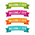 Colorful Welcome 2019 ribbons. Eps10 Vector.