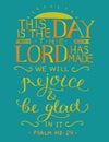 Coloring hand lettering with bible verse This is the day the Lord has made. Psalm. Royalty Free Stock Photo