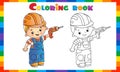 Coloring Page Outline of cartoon builder or worker with drill. Profession. Coloring book for kids