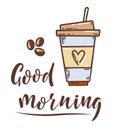 Coloured Sketch hand drawn image of cup with coffee and lettering sign Good morning. Coffee to go. Lifestyle motivation morning Royalty Free Stock Photo