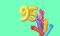 Colourful hands holding a happy 95th birthday party balloon. 3D Rendering