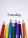 Colourful pencil colours with Day concept for Tuesday