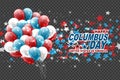 Columbus day background design for advertisement or promotion. A bunch of balloons and stars over a transparent background. Blue, Royalty Free Stock Photo