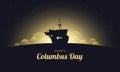 Columbus Day Background Design. Vector Illustration