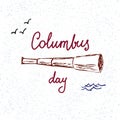 Columbus Day. Illustration with hand-drawn lettering and telescope Royalty Free Stock Photo