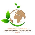 combat desertification and drought World day to leaf planet Royalty Free Stock Photo