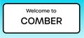 Comber Welcome Sign