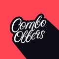 Combo offers hand written lettering.