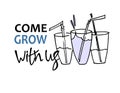 Come grow with us. Recruitment, teambuilding and personal growth concept. Hand drawn glasses. Type and hand lettering