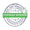 We are hiring topman burner - stamp / label Royalty Free Stock Photo