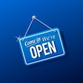 Come in we`re open sign in blue color isolated on realistic background, realistic design template illustration Royalty Free Stock Photo