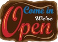 Come In We`re Open sign Royalty Free Stock Photo