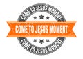 come-to-jesus moment stamp