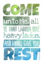 Come unto Me Matthew 11:28 - Poster with Bible text quotation