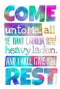 Come unto Me Matthew 11:28 - Poster with Bible text quotation