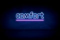 comfort - blue neon announcement signboard