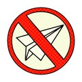 comic book style cartoon no paper aeroplanes allowed