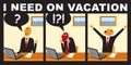 Comic with businessman who wants to go on vacation
