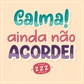 Comic phrase poster in Brazilian Portuguese.