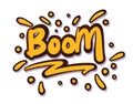 Comic sound BOOM speech effect bubble isolated on white background illustration. Wow, pow, bang, ouch, crash, woof, no