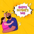 Comic Style Happy Father`s Day Lettering With Daughter Combing Her Dad Hair On Chrome Yellow Rays Halftone