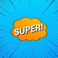 Comic Super wording concept Royalty Free Stock Photo