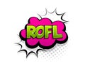 Comic text rofl speech bubble pop art style Royalty Free Stock Photo