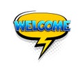 Comic text welcome speech bubble pop art style