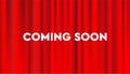 Coming soon background with red curtain vector illustration, web banner design, discount card, promotion, flyer layout, ad, Royalty Free Stock Photo