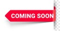 Coming soon banner sign, vector label tag or icon for opening or new arrival sale. coming soon banner background for new release Royalty Free Stock Photo