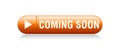 Coming soon button Royalty Free Stock Photo